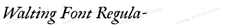 Walting Font Regula字体转换